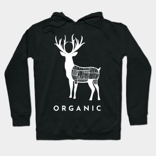 Hunting Deer is Organic Cuts of Meat for Hunters Hoodie